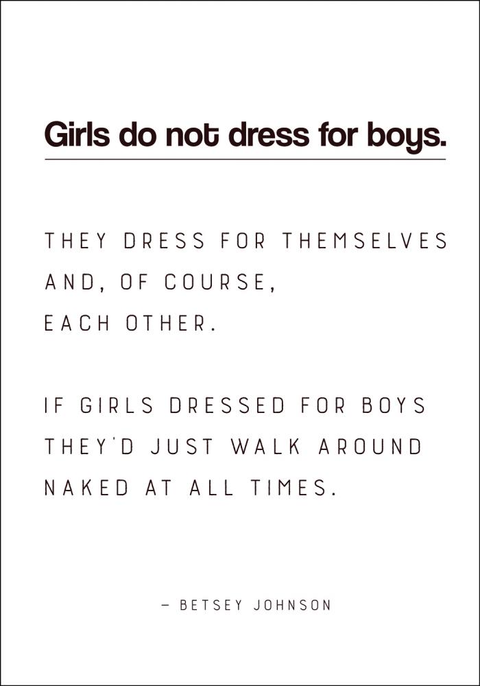 Bildverkstad Girls Dont Dress For Boys